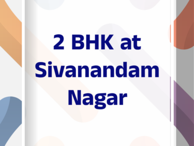 Sivanandam nagar 2BHK for rent